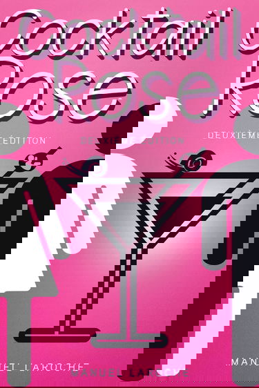 Cocktail Rose: Les femmes ont-elles encore besoin des hommes?