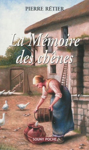 La mémoire des chênes