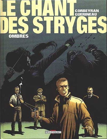 Le chant des stryges : saison 1. Vol. 1. Ombres