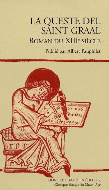 La queste del Saint Graal : roman du XIIIe siècle