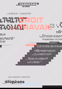 Droit du travail : licence, master : barreaux, concours administratifs, contrats de travail, représentation du personnel, statut collectif du travail