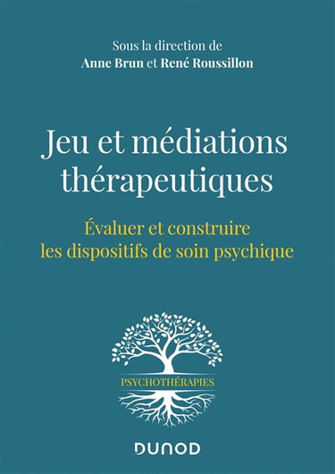 Couverture de Jeu et médiations thérapeutiques : évaluer et construire les dispositifs de soin psychique