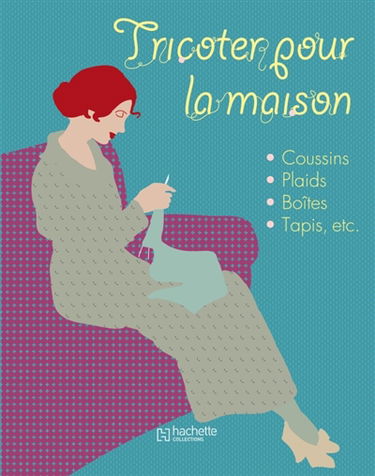Tricoter pour la maison
