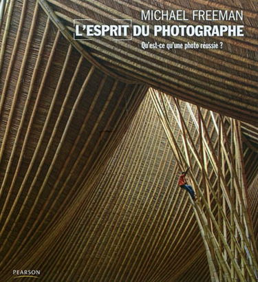 L'esprit du photographe : qu'est-ce qu'une photo réussie ?