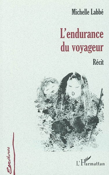 L'endurance du voyageur