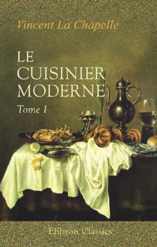 Le cuisinier moderne: Qui aprend à donner toutes sortes de repas, en Gras & en Maigre, d'une maniére plus délicate que ce qui en a été écrit jusqu'à present; divisé en quatre volumes. Tome 1