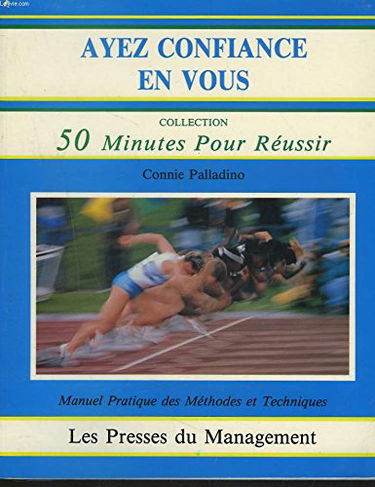 Ayez confiance en vous