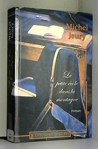 La petite école dans la montagne