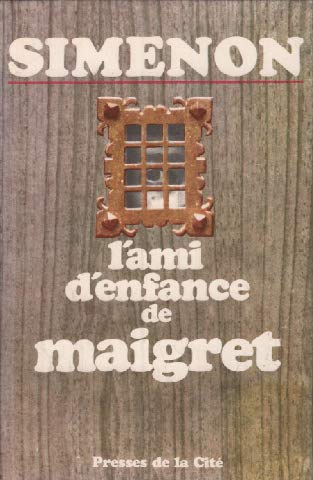 Couverture de L ami d enfance de Maigret par Georges Simenon