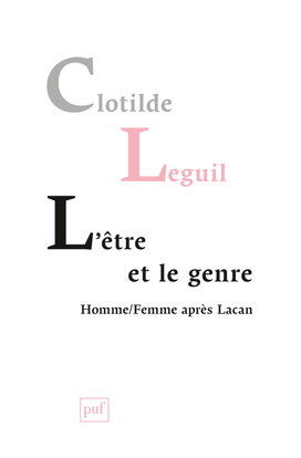 L'être et le genre : homme-femme après Lacan