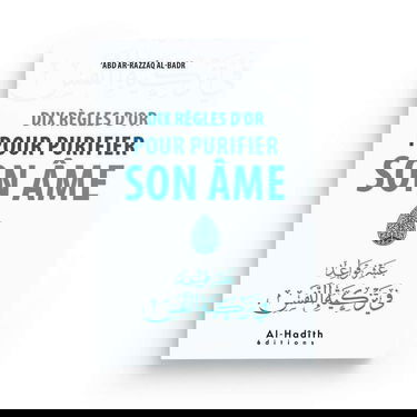 DIX RÈGLES D´OR POUR PURIFIER SON ÂME