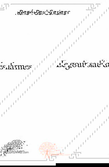 Le goût salé des larmes