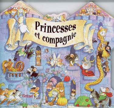 Princesses et compagnie