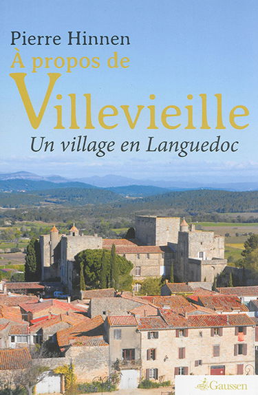 A propos de Villevieille : un village en Languedoc