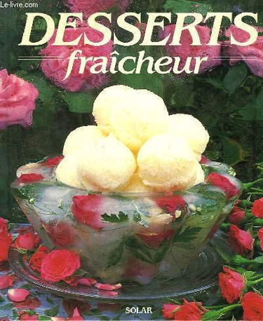 Desserts fraîcheur