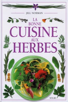 La bonne cuisine aux herbes
