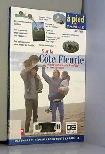 18 balades sur la Côte fleurie : autour de Deauville, Honfleur et Pont-l'Evêque