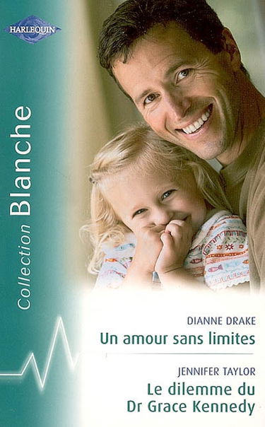 Un amour sans limites. Le dilemme du Dr Grace Kennedy