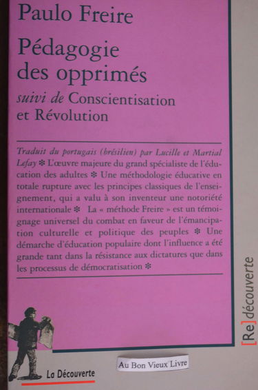 Pédagogie des opprimés. Conscientisation et révolution