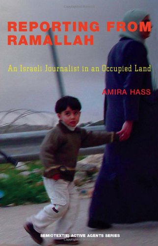 Couverture de Reporting from Ramallah: An Israeli Journalist in an Occupied Land