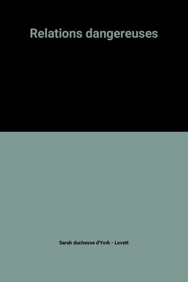 Relations dangereuses