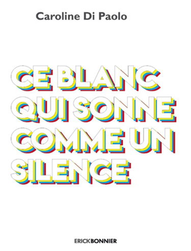 Ce blanc qui sonne comme un silence