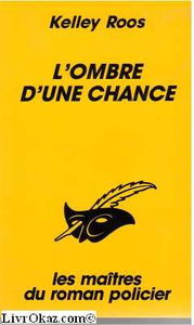 L'Ombre d'une chance