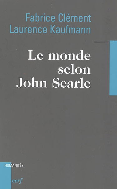 Le monde selon John Searle