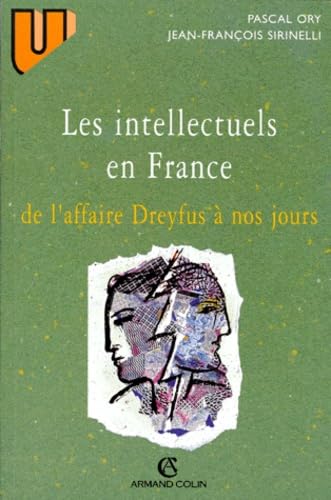 Les Intellectuels en France. De l'affaire Dreyfus à nos jours
