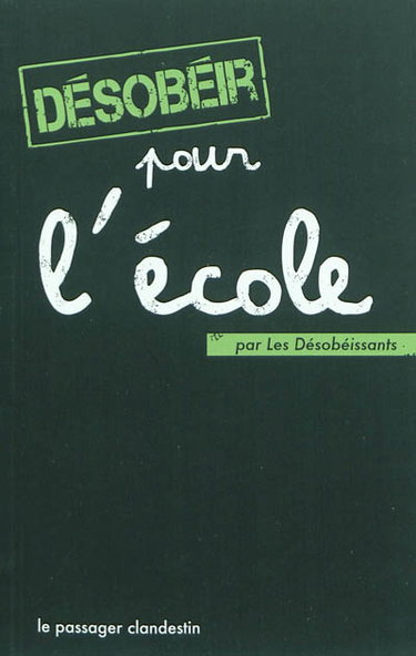 Désobéir pour l'école