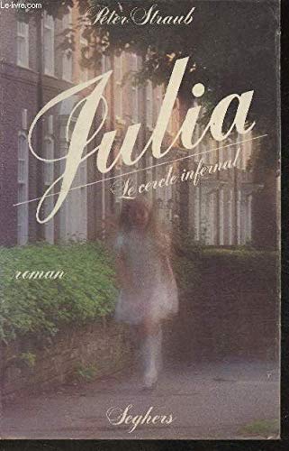 Julia. Le cercle infernal