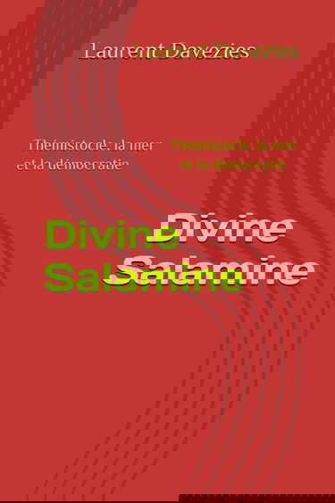 Divine Salamine: Thémistocle, la mer et la démocratie