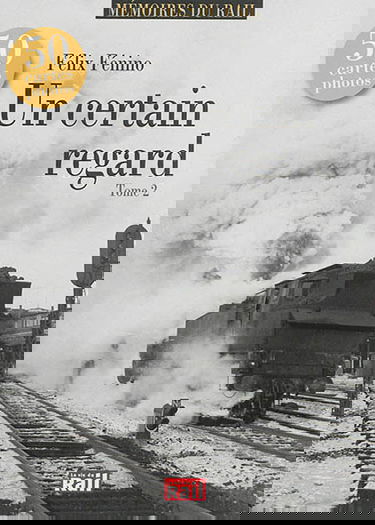 Un certain regard. Vol. 2