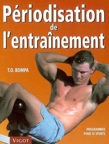 Périodisation de l'entraînement : programmes pour 35 sports