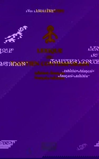 Lexique du tahitien contemporain : tahitien-français, français-tahitien