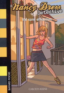 Nancy Drew détective. Vol. 1. Vol sans effraction