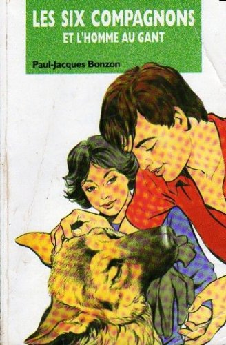 Couverture de Les six compagnons et l'homme au gant : Collection : Bibliothèque verte souple n° 192