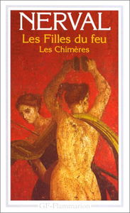 Les filles du feu. Les chimères. Sonnets manuscrits