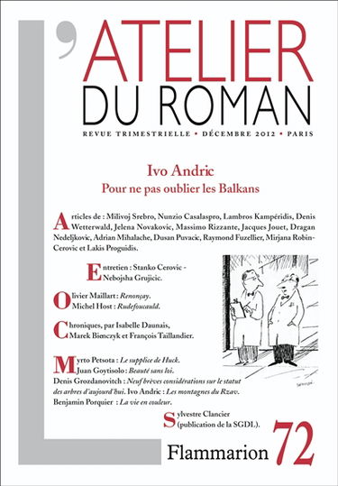 Atelier du roman (L'), n° 72. Ivo Andric : pour ne pas oublier les Balkans