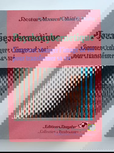 Psychocybernétique : comment changer l'image de soi pour transformer sa vie