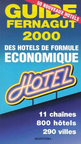 Guide des hôtels de formule économique, 2000