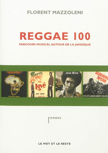 Couverture de Reggae 100 : parcours musical autour de la Jamaïque