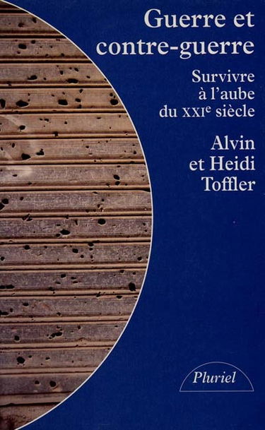 Guerre et contre-guerre : survivre à l'aube du XXIe siècle