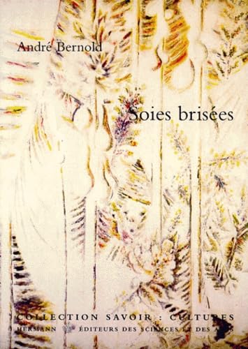 Soies brisées