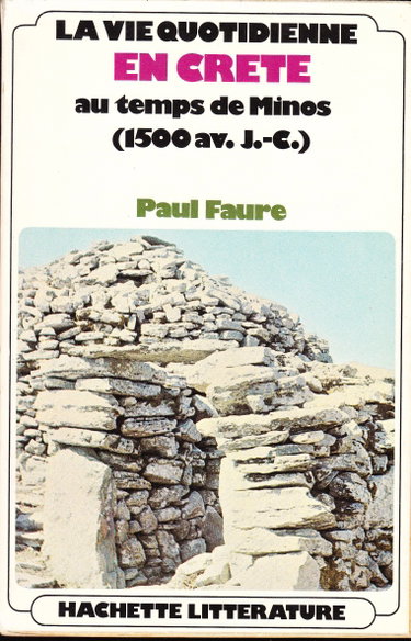 Couverture de La vie quotidienne en crète au temps de minos.