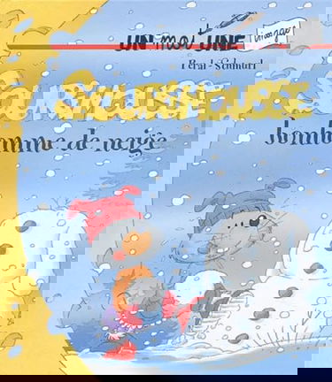Sourimousse. Vol. 8. Sourimousse bonhomme de neige : un mot une image