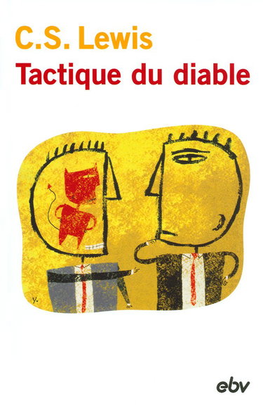 Couverture de Tactique du diable: Lettres d'un vétéran de la tentation à un novice