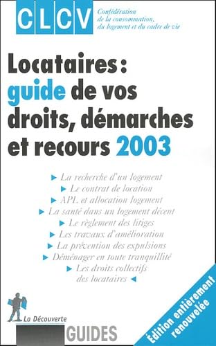 Locataires : Guide de vos droits, démarches et recours 2003