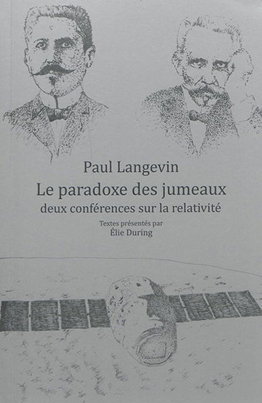 Le paradoxe des jumeaux : deux conférences sur la relativité