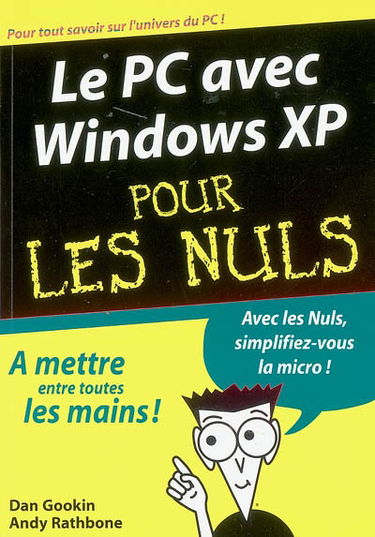 Le PC sous Windows XP pour les nuls